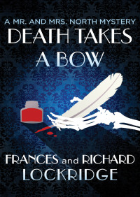 Cover image: Death Takes a Bow 9781504031165