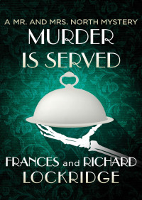 Immagine di copertina: Murder Is Served 9781504031295