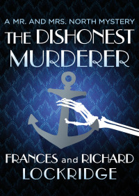 Cover image: The Dishonest Murderer 9781504031325