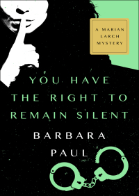 Cover image: You Have the Right to Remain Silent 9781504032506