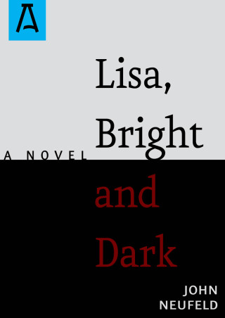 Cover image: Lisa, Bright and Dark 9781504032988