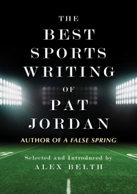 Titelbild: The Best Sports Writing of Pat Jordan 9781504033664