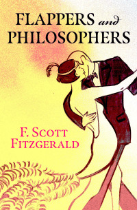 表紙画像: Flappers and Philosophers 9781504033909