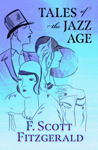 صورة الغلاف: Tales of the Jazz Age 9781504033916