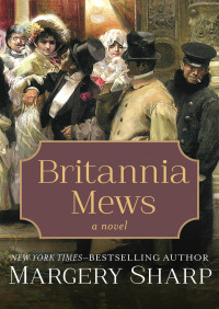 Cover image: Britannia Mews 9781504034241