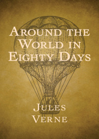 Cover image: Around the World in Eighty Days 9781504034548