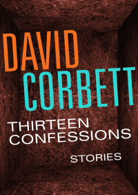Cover image: Thirteen Confessions 9781504035958