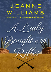 Imagen de portada: A Lady Bought with Rifles 9781504036375