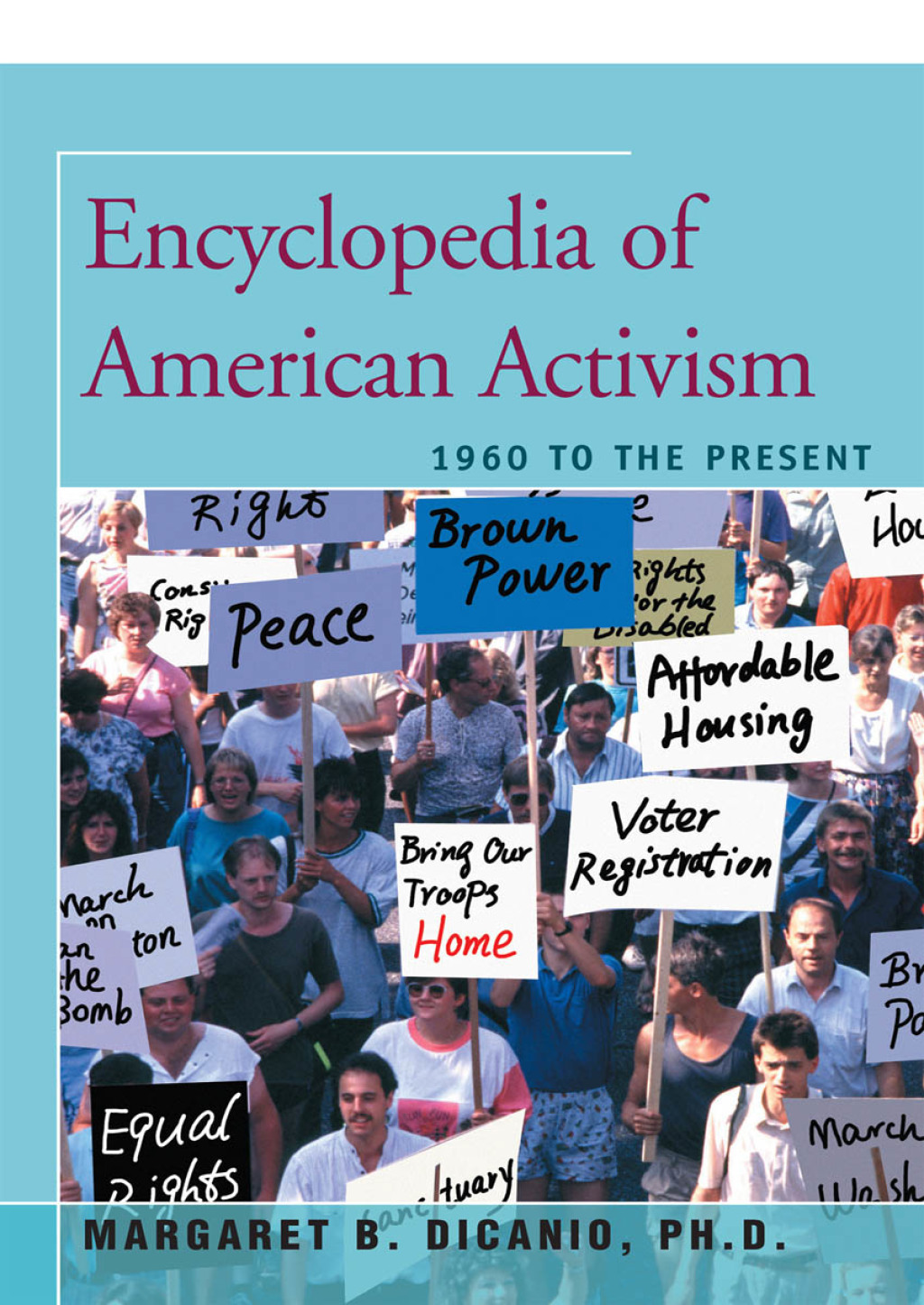 Encyclopedia of American Activism 1960 to the Present