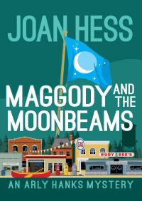 Imagen de portada: Maggody and the Moonbeams 9781504037297