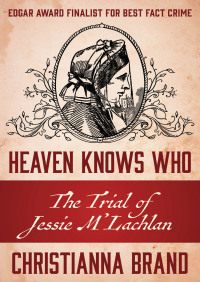 Cover image: Heaven Knows Who 9781504037389
