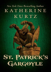 Cover image: St. Patrick's Gargoyle 9781504049801
