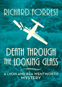 Cover image: Death Through the Looking Glass 9781504037853