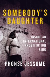 Cover image: Somebody's Daughter 9781504038010