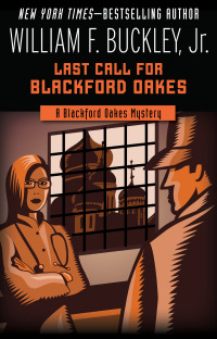 Cover image: Last Call for Blackford Oakes 9781504038027