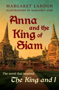 صورة الغلاف: Anna and the King of Siam 9781504038553