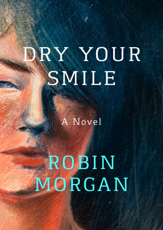 Cover image: Dry Your Smile 9781504039109