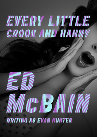 表紙画像: Every Little Crook and Nanny 9781504039321