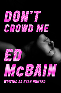 Immagine di copertina: Don't Crowd Me 9781504039178