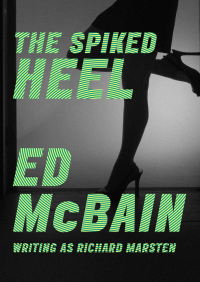 Cover image: The Spiked Heel 9781504039246