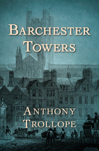 Cover image: Barchester Towers 9781504039666
