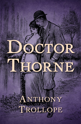 Imagen de portada: Doctor Thorne 9781504039673