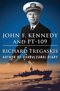 Titelbild: John F. Kennedy and PT-109 9781504052887
