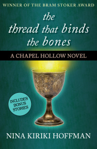 Imagen de portada: The Thread That Binds the Bones 9781504040242