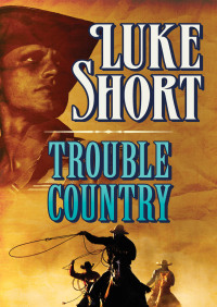 Cover image: Trouble Country 9781504040907
