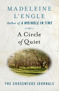 Immagine di copertina: A Circle of Quiet 9781504064460