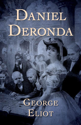 Imagen de portada: Daniel Deronda 9781504041775