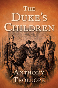 Cover image: The Duke's Children 9781504041782