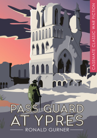 Imagen de portada: Pass Guard at Ypres 9781612004112
