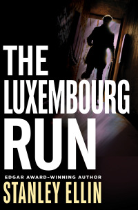صورة الغلاف: The Luxembourg Run 9781504042666