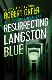 Immagine di copertina: Resurrecting Langston Blue 9781504043236