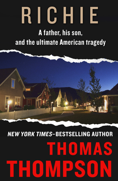 Richie : A Father, His Son, and the Ultimate American Tragedy - FULL INSTANT DOWNLOAD | PDF DOCX EPUB