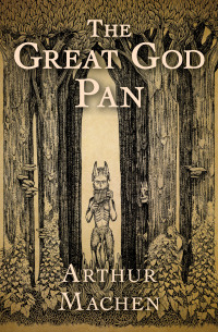 Cover image: The Great God Pan 9781504043625