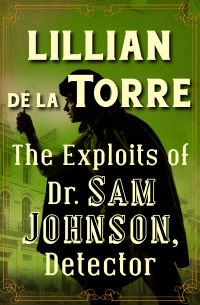 Imagen de portada: The Exploits of Dr. Sam Johnson, Detector 9781504044561