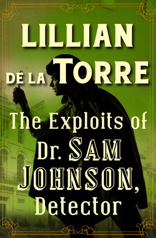 表紙画像: The Exploits of Dr. Sam Johnson, Detector 9781504044561