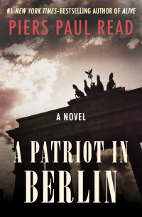 Cover image: A Patriot in Berlin 9781504044660