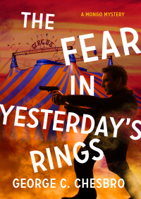 Cover image: The Fear in Yesterday's Rings 9781504044745
