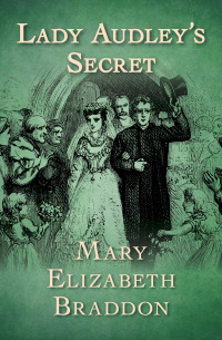 Imagen de portada: Lady Audley's Secret 9781504045773