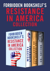 表紙画像: Forbidden Bookshelf's Resistance in America Collection 9781504046206