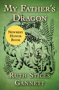 Cover image: My Father's Dragon 9781504046268
