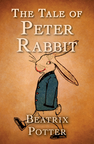 Cover image: The Tale of Peter Rabbit 9781504046282