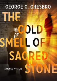 Omslagafbeelding: The Cold Smell of Sacred Stone 9781504046510