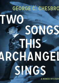 Immagine di copertina: Two Songs This Archangel Sings 9781504046534