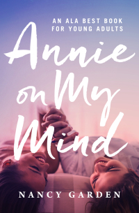 表紙画像: Annie on My Mind 9781504046619