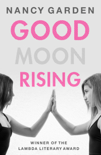 Imagen de portada: Good Moon Rising 9781504046640