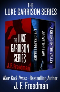 Imagen de portada: The Luke Garrison Series 9781504047432